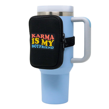 Tumbler Zippered Carry Pouch | Karma is my Boyfriend